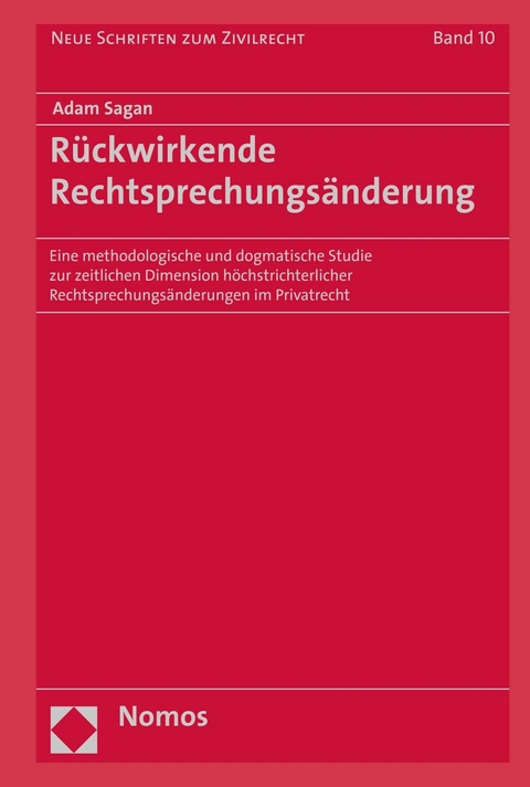 R&uuml;ckwirkende Rechtsprechungs&auml;nderung - Adam Sagan