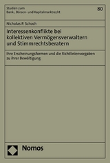 Interessenkonflikte bei kollektiven Verm&ouml;gensverwaltern und Stimmrechtsberatern - Nicholas P. Schoch