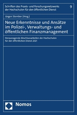 Neue Erkenntnisse und Ans&auml;tze im Polizei-, Verwaltungs- und &ouml;ffentlichen Finanzmanagement - 