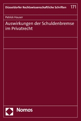 Auswirkungen der Schuldenbremse im Privatrecht - Patrick Hauser