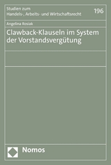 Clawback-Klauseln im System der Vorstandsverg&uuml;tung - Angelina Rosiak