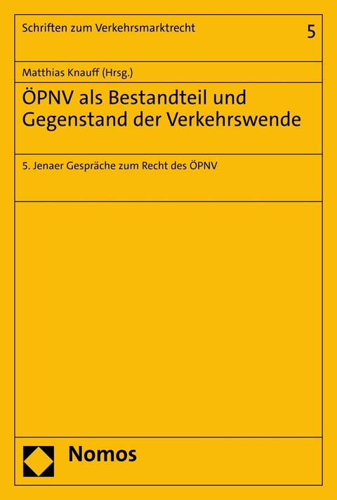 &Ouml;PNV als Bestandteil und Gegenstand der Verkehrswende - 