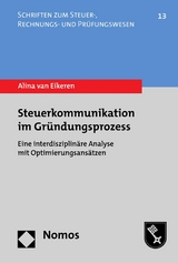 Steuerkommunikation im Gr&uuml;ndungsprozess - Alina van Eikeren