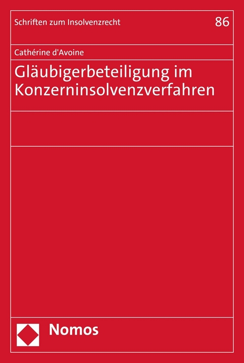 Gl&auml;ubigerbeteiligung im Konzerninsolvenzverfahren - Cath&eacute;rine d'Avoine