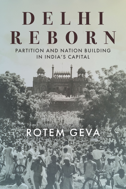 Delhi Reborn -  Rotem Geva