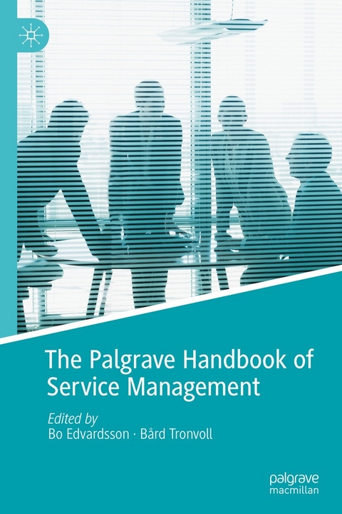The Palgrave Handbook of Service Management - 