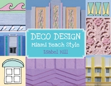 Deco Design Miami Beach Style - Isabel Hill