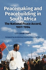 Peacemaking and Peacebuilding in South Africa -  Liz Carmichael
