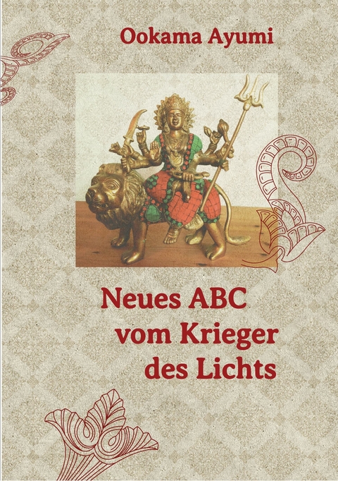 Neues ABC vom Krieger des Lichts - Ookama Ayumi