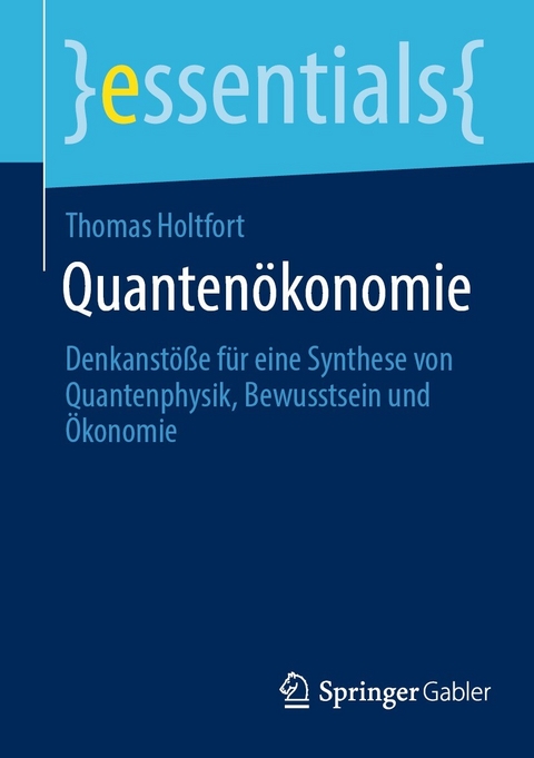 Quanten&ouml;konomie - Thomas Holtfort