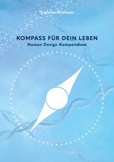 Kompass für dein Leben - Simone Niehues