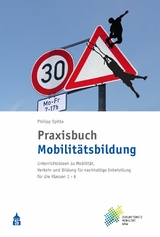 Praxisbuch Mobilit&auml;tsbildung - Philipp Spitta