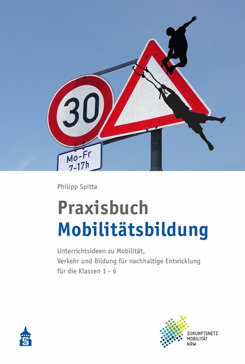 Praxisbuch Mobilit&auml;tsbildung - Philipp Spitta