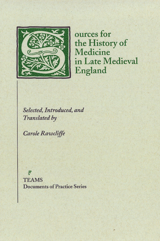 Sources for the History of Medicine in Late Medieval England