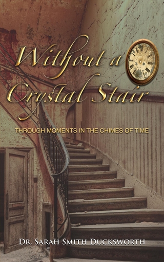 Without a Crystal Stair