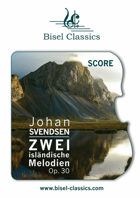 Zwei isl&auml;ndische Melodien, Op. 30 - Johan Svendsen