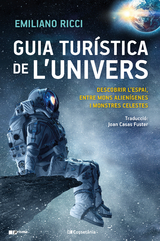 Guia tur&iacute;stica de l'univers - Emiliano Ricci