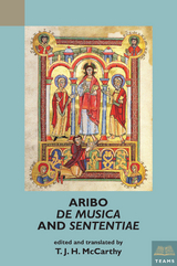 Aribo, De musica and Sententiae -  Medieval Institute Publications