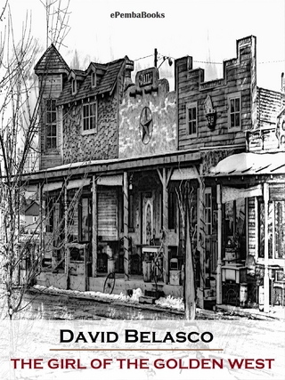 The Girl of the Golden West (Annotated)