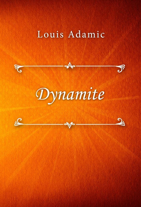 Dynamite - Louis Adamic