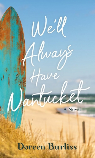 We'll Always Have Nantucket