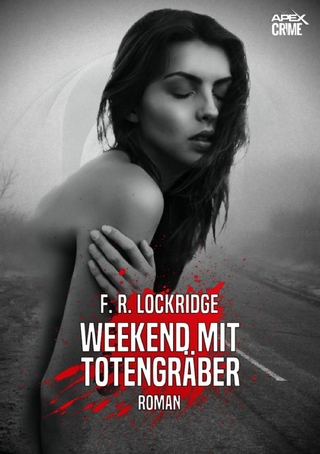WEEKEND MIT TOTENGRÄBER