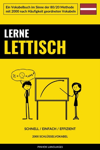 Lerne Lettisch - Schnell / Einfach / Effizient