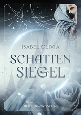Schattensiegel - Isabel Clivia