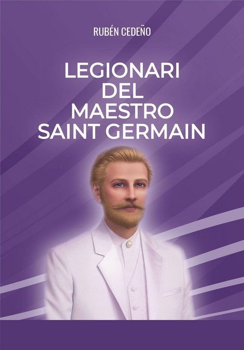 Legionari del Maestro Saint Germain - Rub&eacute;n Cede&ntilde;o