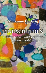 Einfach leben - Marianne Hartwig