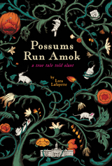 Possums Run Amok - Lora Lafayette