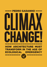 Climax Change! - Pedro Gadanho