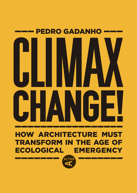 Climax Change! - Pedro Gadanho