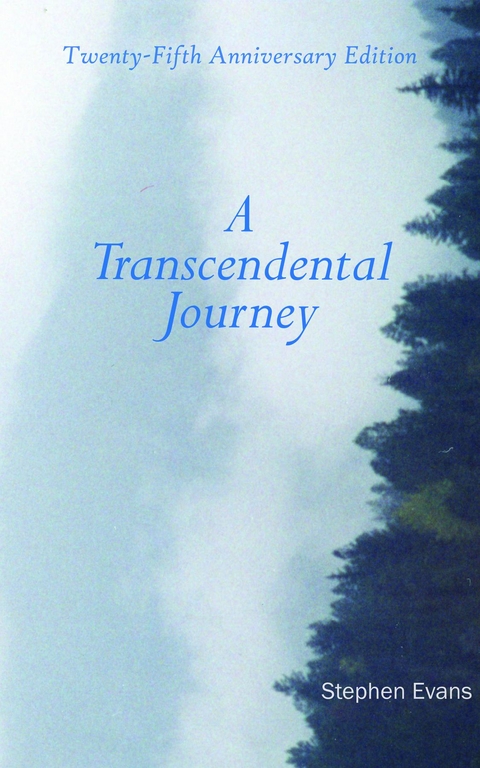 A Transcendental Journey - Stephen Evans