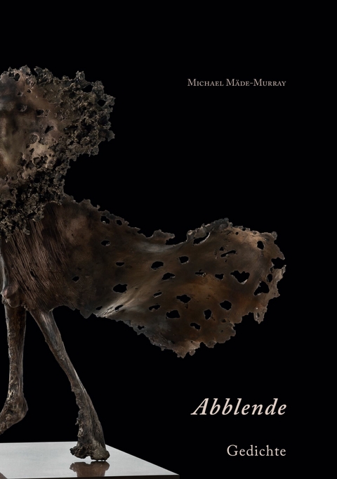 Abblende - Michael M&auml;de-Murray