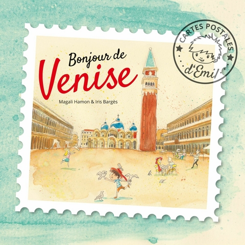 Bonjour de Venise -  Magali Hamon,  Iris Barg&egrave;s