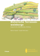 Historische Terrassenweinberge - Werner Konold, Claude Petit, Claudia Bieling, Matthias Breuer, Franz H&ouml;chtl, Hannes Napp, Erik Roth, Ingrid Schegk, Corinna Wolfm&uuml;ller