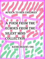 Africa To Her Children - Kenechukwu Obi