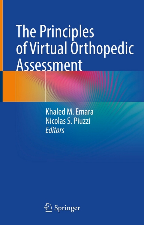 The Principles of Virtual Orthopedic Assessment - 