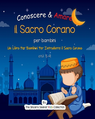 Conoscere & Amare il Sacro Corano