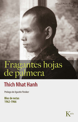 Fragantes hojas de palmera - Thich Nhat Hanh