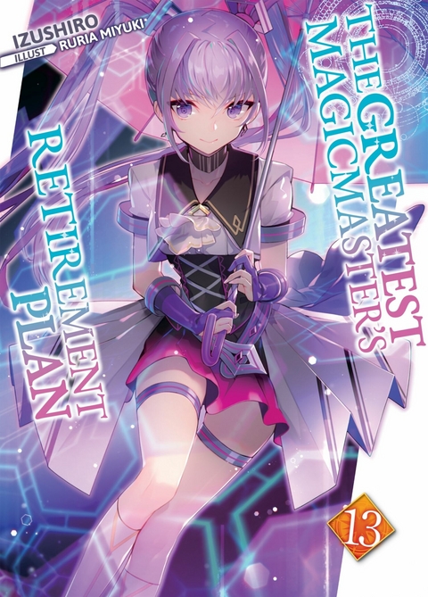 The Greatest Magicmaster's Retirement Plan: Volume 13 -  Izushiro