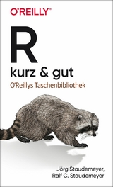 R - kurz & gut - J&ouml;rg Staudemeyer, Ralf C. Staudemeyer