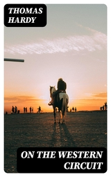 On the Western Circuit - Thomas Hardy