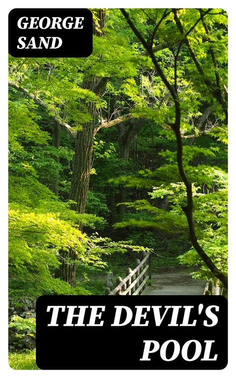 The Devil's Pool - George Sand