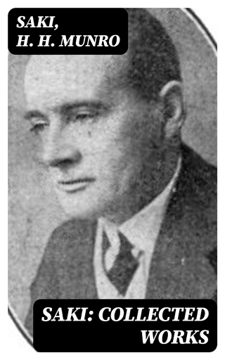 Saki: Collected Works