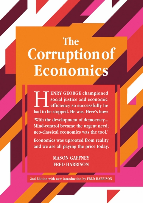 Corruption of Economics -  Mason Gaffney