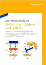Einf&uuml;hrung in Signale und Systeme - Josef Hoffmann, Franz Quint