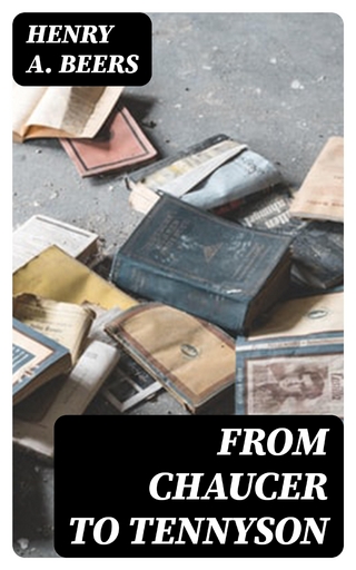 From Chaucer to Tennyson