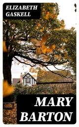 Mary Barton - Elizabeth Gaskell